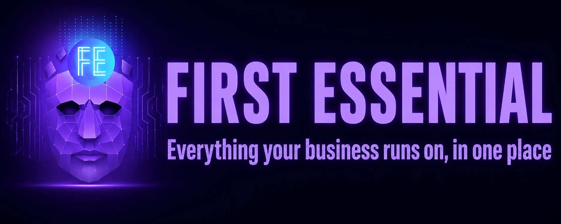 First Essential - everything your business runs on, in one place